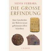 Die große Erfindung, Ferrara, Silvia, Verlag C. H. BECK oHG, EAN/ISBN-13: 9783406775406