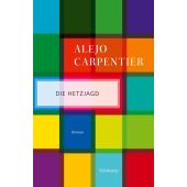 Die Hetzjagd, Carpentier, Alejo, Suhrkamp, EAN/ISBN-13: 9783518472101