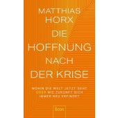 Die Hoffnung nach der Krise, Horx, Matthias, Econ Verlag, EAN/ISBN-13: 9783430210669