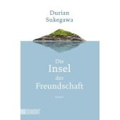 Die Insel der Freundschaft, Sukegawa, Durian, DuMont Buchverlag GmbH & Co. KG, EAN/ISBN-13: 9783832164683