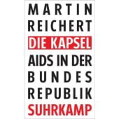 Die Kapsel, Reichert, Martin, Suhrkamp, EAN/ISBN-13: 9783518427712
