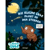 Die kleine Eule fliegt zu den Sternen, Weber, Susanne, Verlag Friedrich Oetinger GmbH, EAN/ISBN-13: 9783789113468