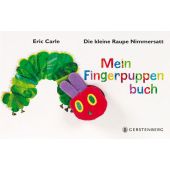 Die kleine Raupe Nimmersatt - Mein Fingerpuppenbuch, Carle, Eric, Gerstenberg Verlag GmbH & Co.KG, EAN/ISBN-13: 9783836953450