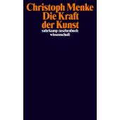 Die Kraft der Kunst, Menke, Christoph, Suhrkamp, EAN/ISBN-13: 9783518296448
