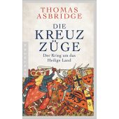 Die Kreuzzüge, Asbridge, Thomas, Pantheon, EAN/ISBN-13: 9783570554494