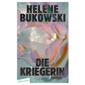 Die Kriegerin, Bukowski, Helene, blumenbar Verlag, EAN/ISBN-13: 9783351051075