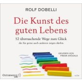 Die Kunst des guten Lebens, Dobelli, Rolf, Osterwold audio, EAN/ISBN-13: 9783869524245