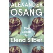 Die Leben der Elena Silber, Osang, Alexander, Fischer TOR, EAN/ISBN-13: 9783596704149
