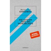 Die letzten Tage des Patriarchats, Stokowski, Margarete, Rowohlt Verlag, EAN/ISBN-13: 9783498063634
