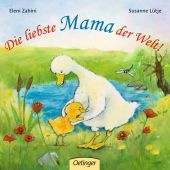 Die liebste Mama der Welt!, Lütje, Susanne, Verlag Friedrich Oetinger GmbH, EAN/ISBN-13: 9783789173516