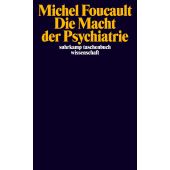 Die Macht der Psychiatrie, Foucault, Michel, Suhrkamp, EAN/ISBN-13: 9783518297520