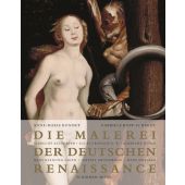 Die Malerei der deutschen Renaissance, Bonnet, Anne-Marie/Kopp-Schmidt, Gabriele/Görres, Daniel, EAN/ISBN-13: 9783829606936