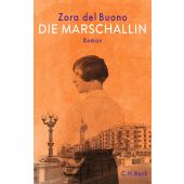 Die Marschallin, Buono, Zora del, Verlag C. H. BECK oHG, EAN/ISBN-13: 9783406754821