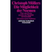 Die Möglichkeit der Normen, Möllers, Christoph, Suhrkamp, EAN/ISBN-13: 9783518298596