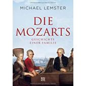 Die Mozarts, Lemster, Michael, Benevento, EAN/ISBN-13: 9783710900730