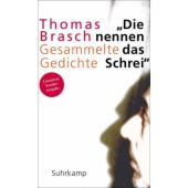 'Die nennen das Schrei', Brasch, Thomas, Suhrkamp, EAN/ISBN-13: 9783518424537