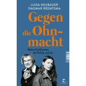 Gegen die Ohnmacht, Neubauer, Luisa/Reemtsma, Dagmar, Tropen Verlag, EAN/ISBN-13: 9783608501636