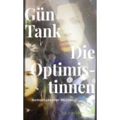 Die Optimistinnen, Tank, Gün, Fischer, S. Verlag GmbH, EAN/ISBN-13: 9783103971361