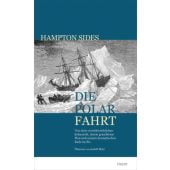 Die Polarfahrt, Sides, Hampton, mareverlag GmbH & Co oHG, EAN/ISBN-13: 9783866486164