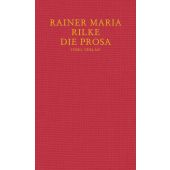 Die Prosa, Rilke, Rainer Maria, Insel Verlag, EAN/ISBN-13: 9783458176855