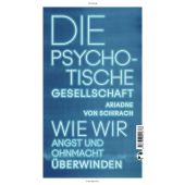 Die psychotische Gesellschaft, Schirach, Ariadne von, Tropen Verlag, EAN/ISBN-13: 9783608502336