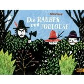 Die Räuber von Toulouse, Stangl, Katrin, Beltz, Julius Verlag, EAN/ISBN-13: 9783407794710