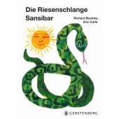 Die Riesenschlange Sansibar, Buckley, Richard, Gerstenberg Verlag GmbH & Co.KG, EAN/ISBN-13: 9783836942881