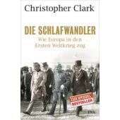 Die Schlafwandler, Clark, Christopher, DVA Deutsche Verlags-Anstalt GmbH, EAN/ISBN-13: 9783421043597