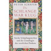 Die Schlange war klug, Schäfer, Peter, Verlag C. H. BECK oHG, EAN/ISBN-13: 9783406790423