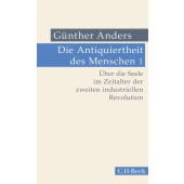 Die Antiquiertheit des Menschen Bd. I: Über die Seele im Zeitalter der zweiten industriellen Revolution, EAN/ISBN-13: 9783406723162