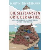 Die seltsamsten Orte der Antike, Zimmermann, Martin, Verlag C. H. BECK oHG, EAN/ISBN-13: 9783406727047