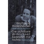 'Die sichtbare Wirklichkeit bedeutet mir nichts', Hildesheimer, Wolfgang, Suhrkamp, EAN/ISBN-13: 9783518425152