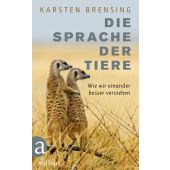 Die Sprache der Tiere, Brensing, Karsten, Aufbau Verlag GmbH & Co. KG, EAN/ISBN-13: 9783351037291