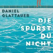 Die spürst du nicht, Glattauer, Daniel, Hörbuch Hamburg, EAN/ISBN-13: 9783957132949