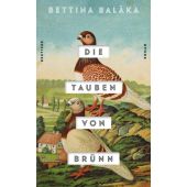 Die Tauben von Brünn, Balàka, Bettina, Deuticke Verlag, EAN/ISBN-13: 9783552063990