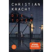 Die Toten, Kracht, Christian, Fischer, S. Verlag GmbH, EAN/ISBN-13: 9783596197354