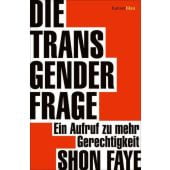 Die Transgender-Frage, Faye, Shon, hanserblau, EAN/ISBN-13: 9783446273948