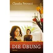 Die Übung, Petrucci, Claudia, Wagenbach, Klaus Verlag, EAN/ISBN-13: 9783803133434