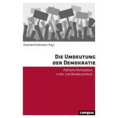Die Umdeutung der Demokratie, Campus Verlag, EAN/ISBN-13: 9783593511153