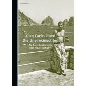 Die Unerwünschten, Gian Carlo, Fusco, Berenberg Verlag, EAN/ISBN-13: 9783937834696