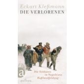 Die Verlorenen, Kleßmann, Eckart, Aufbau Verlag GmbH & Co. KG, EAN/ISBN-13: 9783351027551