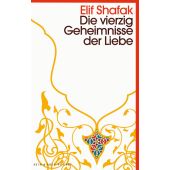 Die vierzig Geheimnisse der Liebe, Shafak, Elif, Kein & Aber AG, EAN/ISBN-13: 9783036959122