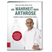 Die Wahrheit über Arthrose, Citak, Musa, ZS Verlag GmbH, EAN/ISBN-13: 9783898838467