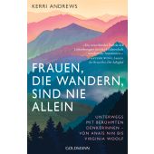 Frauen, die wandern, sind nie allein, Andrews, Kerri, Goldmann Verlag, EAN/ISBN-13: 9783442316779