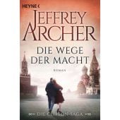 Die Wege der Macht, Archer, Jeffrey, Heyne, Wilhelm Verlag, EAN/ISBN-13: 9783453419926