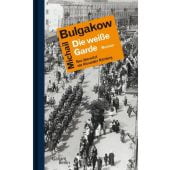 Die weiße Garde, Bulgakow, Michail, Galiani Berlin, EAN/ISBN-13: 9783869711591