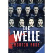 Die Welle, Rhue, Morton, Ravensburger Buchverlag, EAN/ISBN-13: 9783473580088