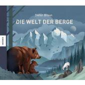 Die Welt der Berge, Braun, Dieter, Knesebeck Verlag, EAN/ISBN-13: 9783957281302