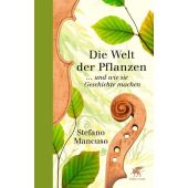 Die Welt der Pflanzen, Mancuso, Stefano, Klett-Cotta, EAN/ISBN-13: 9783608980769