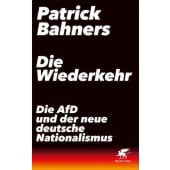 Die Wiederkehr, Bahners, Patrick, Klett-Cotta, EAN/ISBN-13: 9783608986891
